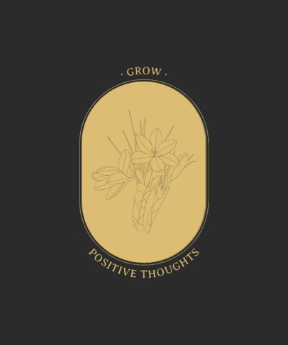 T-Shirt Design Maker Featuring a Positive Quote and a Flower Graphic