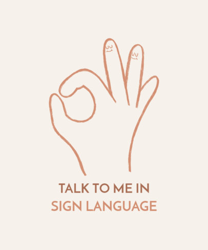 Quote T-Shirt Design Generator With an American Sign Language Theme 3672g