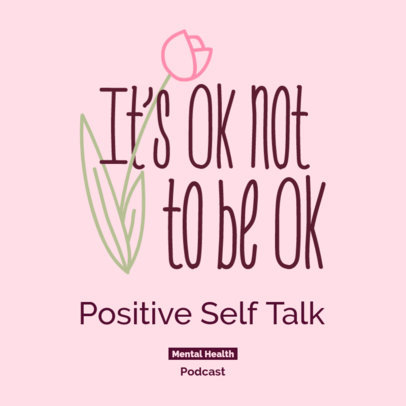 Podcast Cover Design Maker for an Episode on Mental Health Featuring a Tulip Clipart 