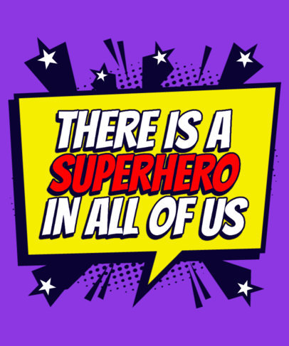 T-Shirt Design Maker with a Super Hero-Inspired Quote 3461a