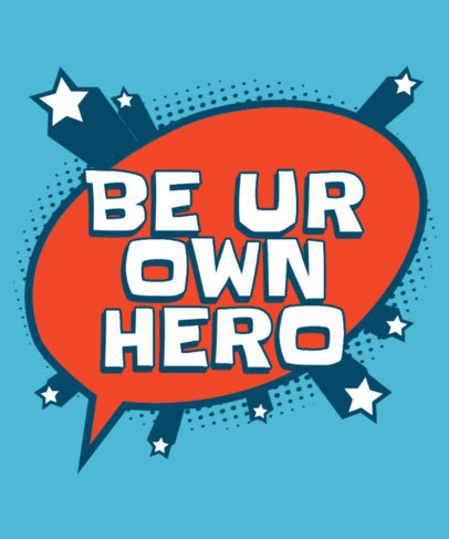 Superhero-Themed Quote T-Shirt Design Creator with a Speech Balloon Graphic 3461j