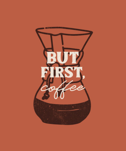 Quote T-Shirt Design Template for Coffee Enthusiasts