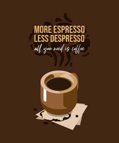 T-Shirt Design Generator with a Fun Coffee-Themed Quote