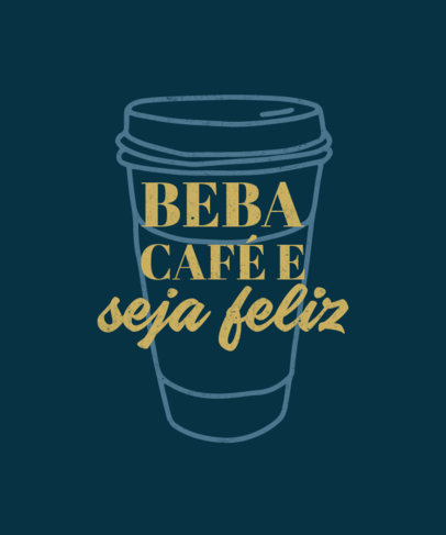 T-Shirt Design Template With a Coffee Cup Graphic and a Quote 