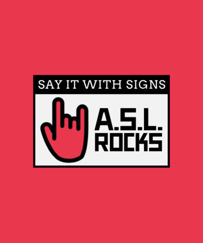 T-Shirt Design Template with a Fun Quote for American Sign Language Users