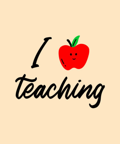 Quote T-Shirt Design Maker for Teachers Featuring a Happy Apple