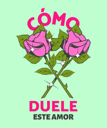 T-Shirt Design Generator With Roses and Spanish Quotes