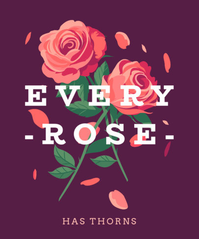 T-Shirt Design Maker With Quotes and Roses 
