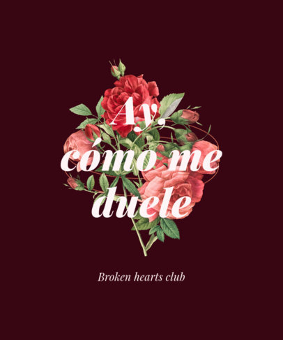 Floral T-Shirt Design Maker With Illustrated Roses and a Quote