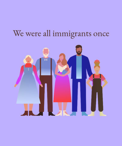 Illustrated T-Shirt Design Creator with a Pro Immigration Quote