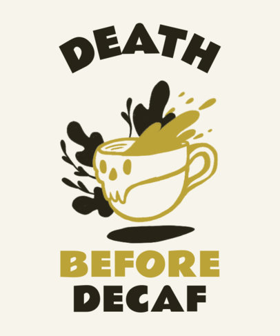 T-Shirt Design Maker With Coffee-Themed Graphics and Quotes 