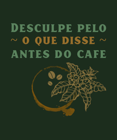 Quote T-Shirt Design Template Featuring a Coffee Theme and a Stain Graphic 
