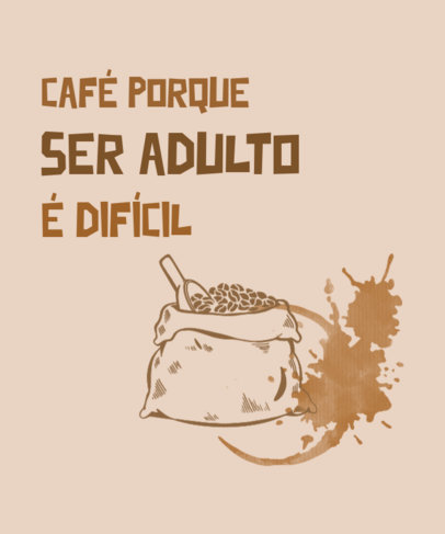 Quote T-Shirt Design Maker Featuring a Coffee Sack Clipart 3927i