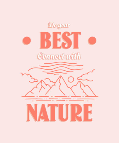 T-Shirt Design Template Featuring a Quote About Reconnecting With Nature 