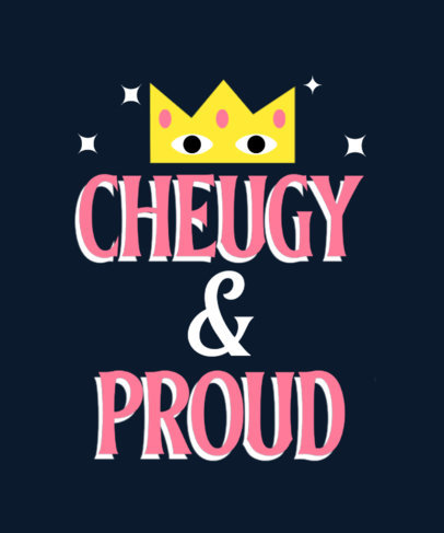 Funny T-Shirt Design Maker with a Proud Cheugy Phrase
