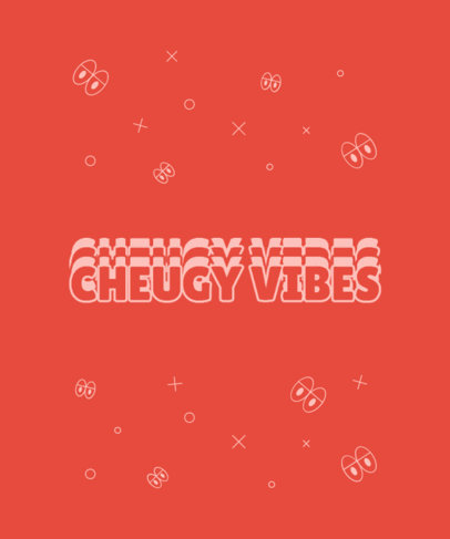 Quote T-Shirt Design Generator With Cheugy Vibes