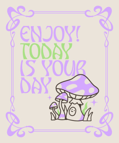 Psychedelic-Style T-Shirt Design Template Featuring a Quote with Illustrated Mushrooms