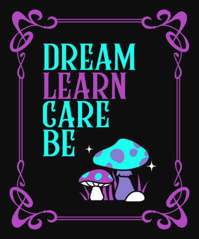 T-Shirt Design Maker Featuring a Happy Quote with Magic Mushroom Graphics