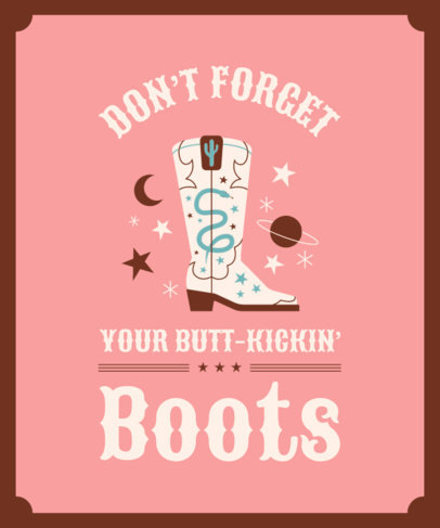T-Shirt Design Template Featuring a Cowboy Boot and a Funny Quote