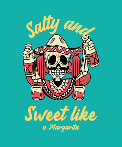 Mexican Culture-Allusive T-Shirt Design Maker With a Quote About Margaritas