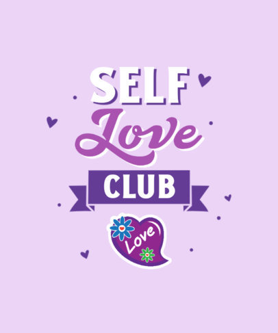 Valentine's Day-Inspired T-Shirt Design Template with a Self Love Quote