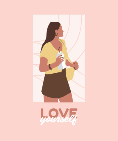 T-Shirt Design Maker Featuring a Woman and a Self-Love Quote