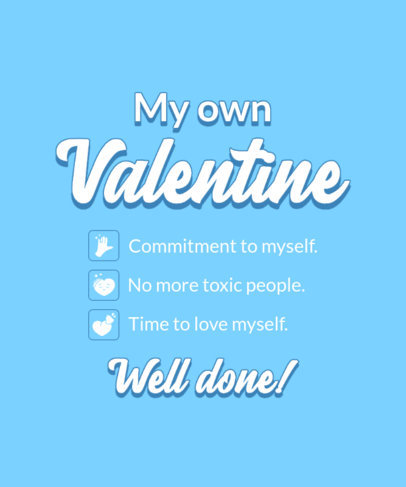 T-Shirt Design Maker With a Self-Love Message for Valentine’s Day