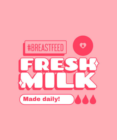 T-Shirt Design Template Featuring Breastfeeding Quotes