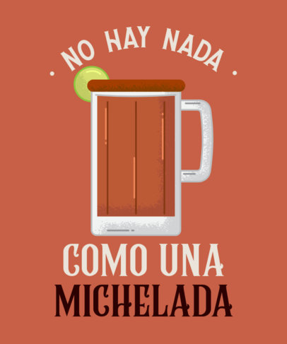 Quote T-Shirt Design Maker Featuring a Mexican Popular Drink 