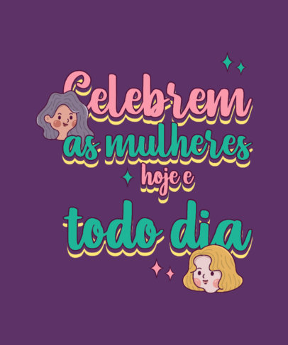 Quote T-Shirt Design Template Featuring a Message for International Women’s Day