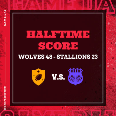 Football-Themed Instagram Post Design Maker to Share a Halftime Score 4346f