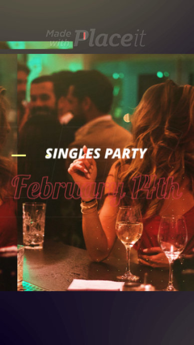 Instagram Story Video Creator for a Valentine's Day Party for Singles