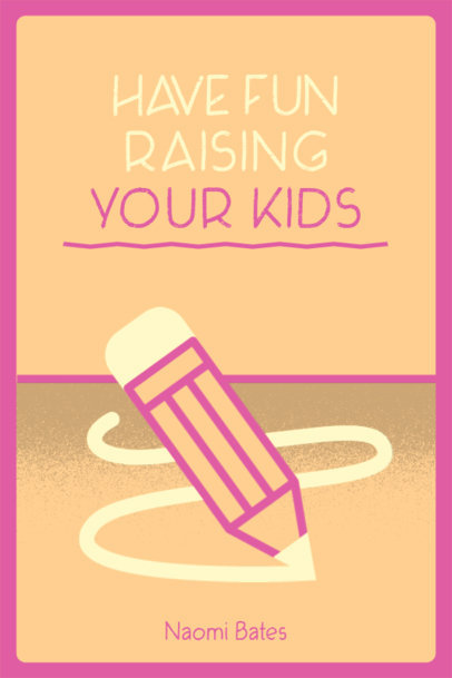 Parenting-Themed Book Cover Design Creator Featuring a Pencil Graphic 4930d