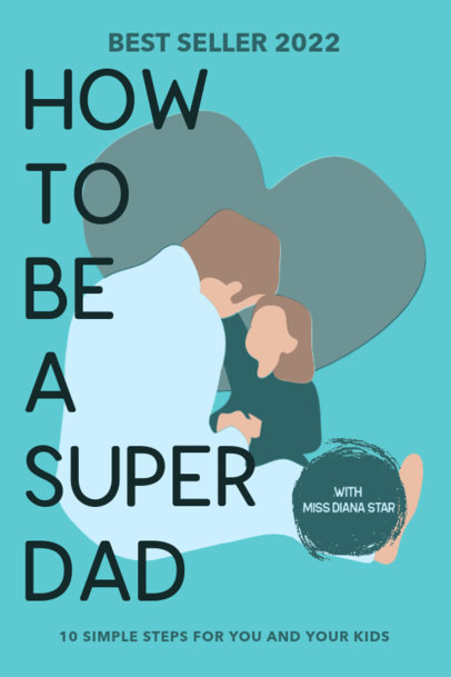 Cover Design Maker for a Book With Parenting Tips for Dads 4929d