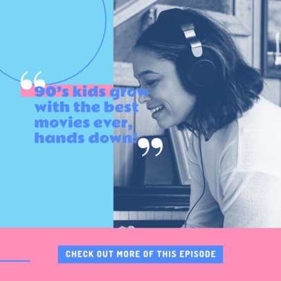 Instagram Post Creator for a Podcast Featuring a Quote About 90s Movies