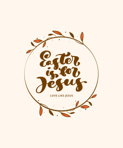 Easter T-Shirt Design Maker Featuring a Quote About Jesus 4842f-el1