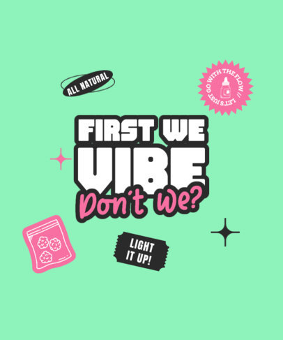 T-Shirt Design Template Featuring a 420 Quote with Cannabis Graphics