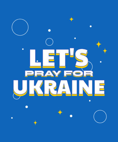 Quote T-Shirt Design Creator Inviting to Pray for Ukraine 3704j-4527