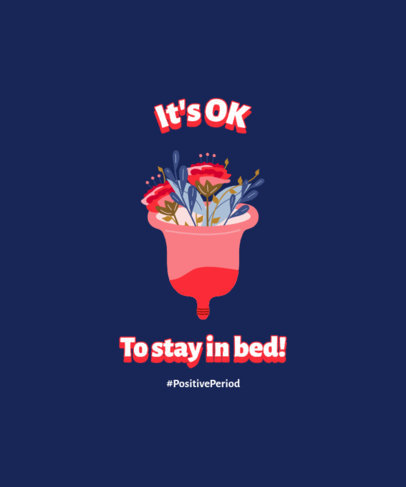 T-Shirt Design Template With Period Awareness-Themed Graphics