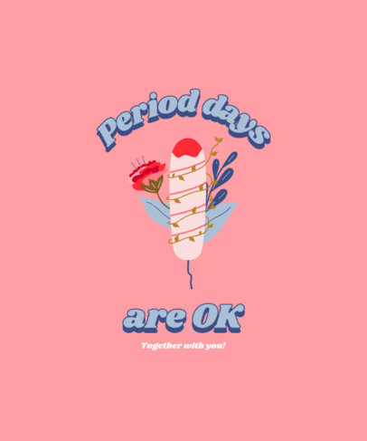 T-Shirt Design Generator for National Period Day Featuring a Quote