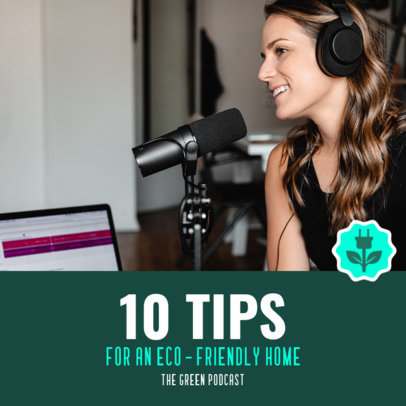 Podcast Cover Template for a Show about Eco-Friendly Tips 4537c