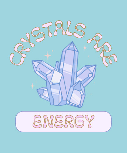Illustrated T-Shirt Design Maker Featuring Energy Quartz