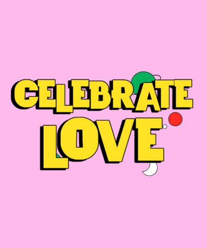 T-Shirt Design Generator Featuring a Cool Typeface and an LGBT Pride Message 4543b