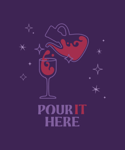 Wine-Themed T-Shirt Design Creator with a Cool Quote