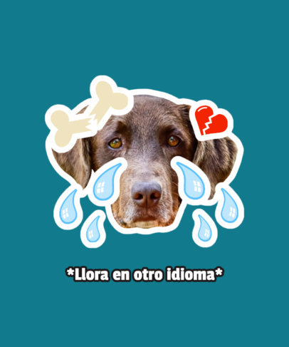 Meme T-Shirt Design Maker with a Graphic of a Crying Dog