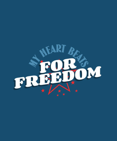T-Shirt Design Creator Featuring a Freedom Quote for the 4th of July