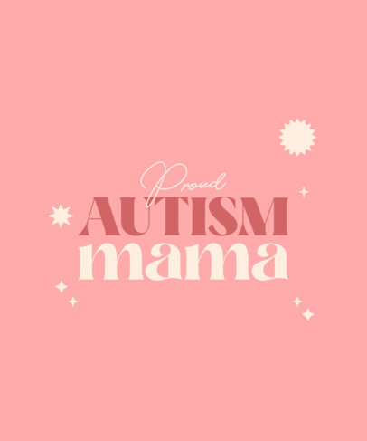 Quote T-Shirt Design Generator for a Proud Autism Mom