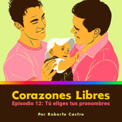 Podcast Cover Generator Featuring an Illustration of an LGBTQ Family and Colorful Graphics