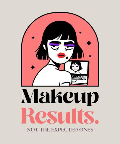 T-Shirt Design Maker Featuring a Funny Bad Makeup Result