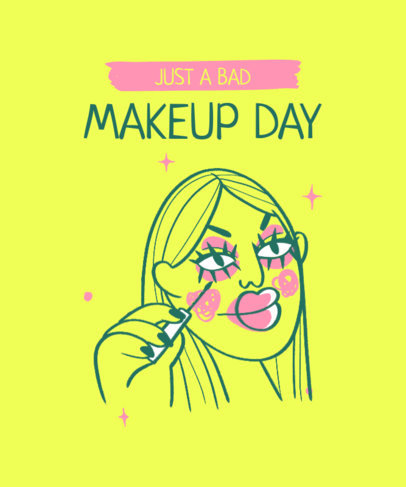 T-Shirt Design Generator with a Bad Makeup Day Theme and a Funny Illustration